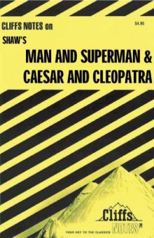 Cliffsnotes Man and Superman: Caesar and Cleopatra (Cliffs Notes)