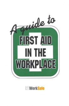 A Guide To First Aid In The Work Place