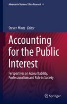 Accounting for the Public Interest: Perspectives on Accountability, Professionalism and Role in Society