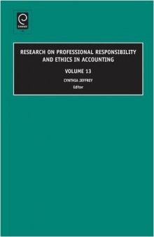 Research on Professional Responsibility and Ethics in Accounting, Volume 13