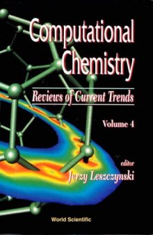 Computational Chemistry: Reviews of Current Trends