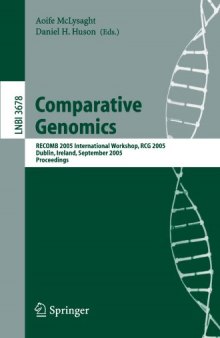 Comparative Genomics: RECOMB 2005 International Workshop, RCG 2005, Dublin, Ireland, September 18-20, 2005. Proceedings