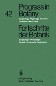 Progress in Botany / Fortschritte der Botanik: Genetics · Physiology · Systematics · Ecology / Morphologie · Physiologie Genetik · Systematik · Geobotanik
