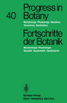 Progress in Botany/Fortschritte der Botanik: Morphology · Physiology · Genetics Taxonomy · Geobotany/Morphologie · Physiologie · Genetik Systematik · Geobotanik