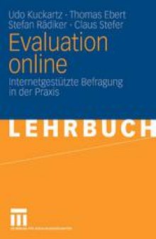 Evaluation online: Internetgestützte Befragung in der Praxis