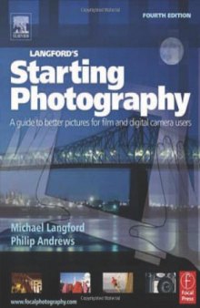 Adobe Bundle: Langford's Starting Photography: A guide to better pictures for film and digital camera users