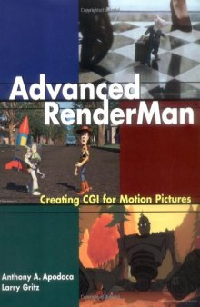 Advanced RenderMan: Creating CGI for Motion Pictures