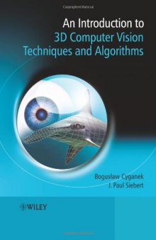 An introduction to 3D computer vision techniques and algorithms