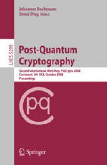 Post-Quantum Cryptography: Second International Workshop, PQCrypto 2008 Cincinnati, OH, USA, October 17-19, 2008 Proceedings