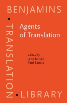 Agents of Translation (Benjamins Translation Library (Btl); Est)