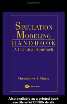 Simulation modeling handbook: a practical approach