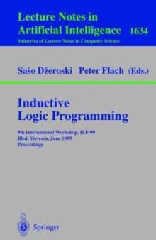 Inductive Logic Programming: 9th International Workshop, ILP-99 Bled, Slovenia, June 24–27, 1999 Proceedings