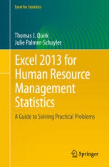 Excel 2013 for Human Resource Management Statistics: A Guide to Solving Practical Problems