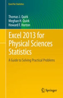 Excel 2013 for Physical Sciences Statistics: A Guide to Solving Practical Problems