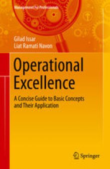 Operational Excellence: A Concise Guide to Basic Concepts and Their Application