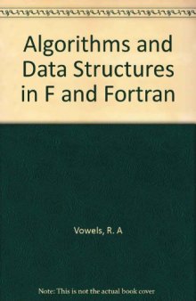 Algorithms and data structures in F and Fortran