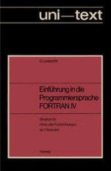 Einführung in die Programmiersprache FORTRAN IV: Anleitung zum Selbstudium Skriptum für Hörer aller Fachrichtungen ab 1. Semester