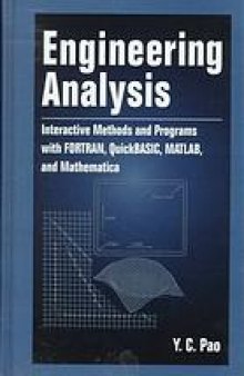 Engineering analysis : interactive methods and programs with FORTRAN, QuickBASIC, MATLAB, and Mathematica