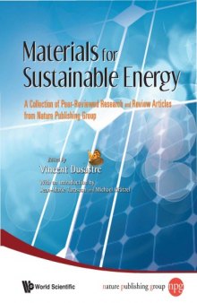 Materials for Sustainable Energy: A Collection of Peer-reviewed Research Papers and Review Articles from Nature Publishing Group  