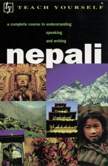 Teach Yourself Nepali: A Complete Course in Understanding, Speaking and Writing (Teach Yourself) (with Audio)