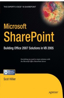 Microsoft SharePoint: Building Office 2007 Solutions in VB 2005