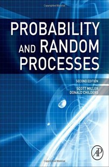 Probability and Random Processes, Second Edition: With Applications to Signal Processing and Communications