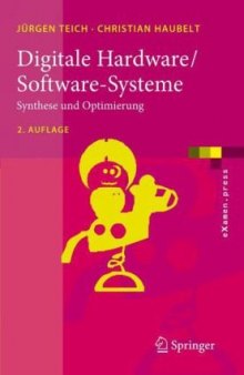 Digitale Hardware Software-Systeme: Synthese und Optimierung, 2. Auflage