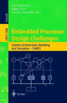 Embedded Processor Design Challenges: Systems, Architectures, Modeling, and Simulation — SAMOS