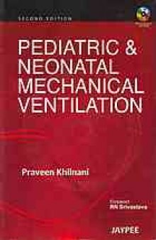 Pediatric and neonatal mechanical ventilation