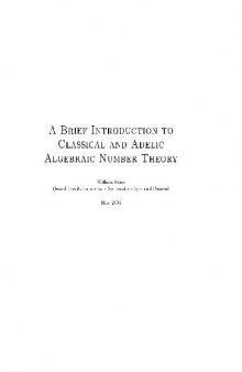 A Brief Introduction to Classical and Adelic Algebraic Number Theory