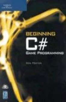 Beginning CSharp Game Programming