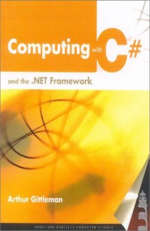Computing with Csharp and the DotNET Framework