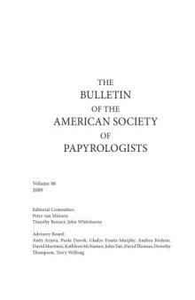 The Bulletin of the American Society of Papyrologists: Vol. 46 (2009)