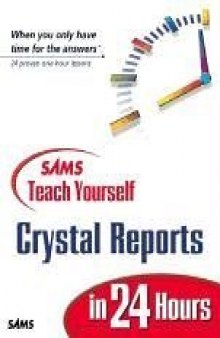 Sams teach yourself Crystal Reports 9  