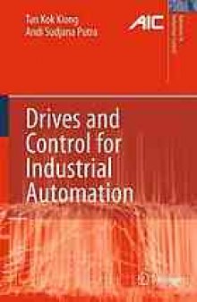 Drives and control for industrial automation
