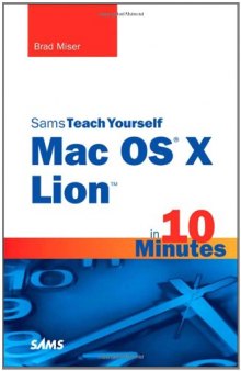 Sams Teach Yourself Mac OS X Lion in 10 Minutes  