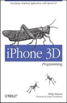 iPhone 3D Programming: Developing Graphical Applications with OpenGL ES