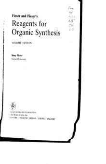 Volume 15, Fiesers' Reagents for Organic Synthesis
