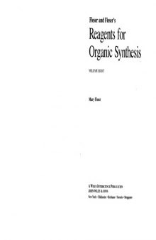 Volume 8, Fiesers' Reagents for Organic Synthesis