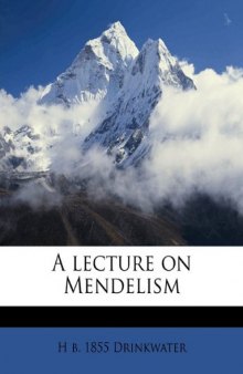 A lecture on Mendelism