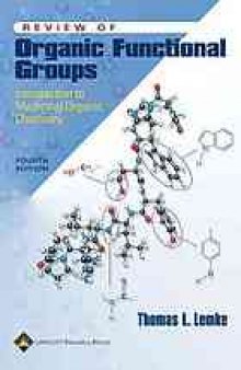 Review of organic functional groups : introduction to medicinal organic chemistry