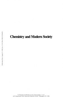 Chemistry and Modern Society. Historical Essays in Honor of Aaron J. Ihde