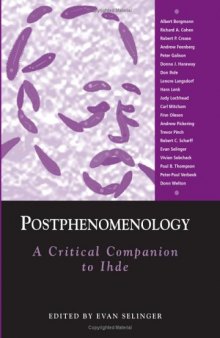 Postphenomenology: A Critical Companion to Ihde