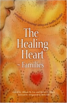 The Healing Heart for Families: Storytelling to Encourage Caring and Healthy Families