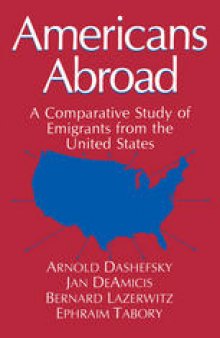 Americans Abroad: A Comparative Study of Emigrants from the United States