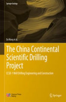 The China Continental Scientific Drilling Project: CCSD-1 Well Drilling Engineering and Construction
