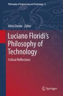 Luciano Floridi’s Philosophy of Technology: Critical Reflections