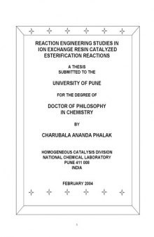 Reaction Engineering Studies in Ion-Exchange Resin Catalyzed Esterification Reactions [thesis]