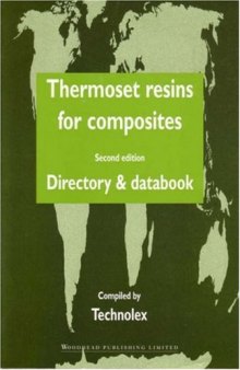 Thermoset Resins for Composites: Directory and Databook  