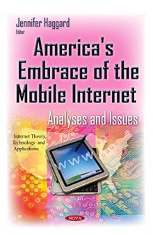 America's Embrace of the Mobile Internet: Analyses and Issues